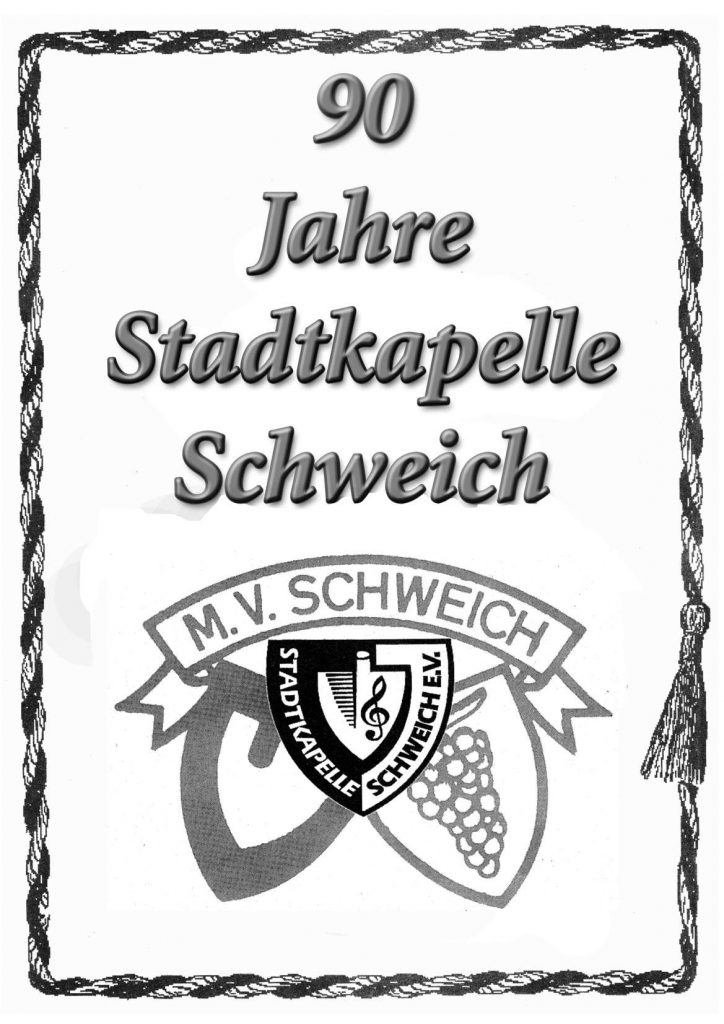 90 Jahre Stadtkapelle Schweich e. V.